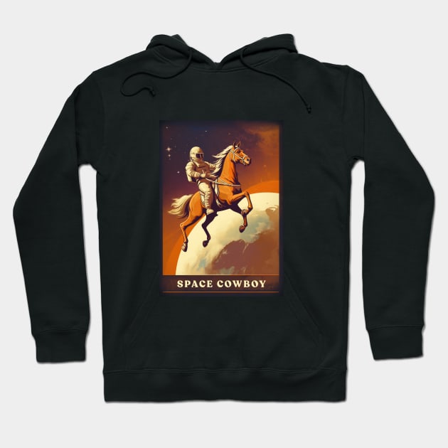 Space Cowboy Hoodie by Retro Travel Design